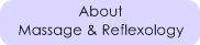 About Massage & Reflexology